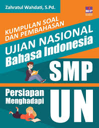 Jual Buku Kumpulan Soal Dan Pembahasan Ujian Nasional Bahasa Indonesia Smp Persiapan Menghadapi Un Usbn Oleh Zahratul Wahdati S Pd Gramedia Digital Indonesia
