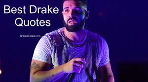 Top 50 Drake Quotes On Love Life And Friends Brilliantread Media