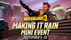 Or you can create a unique identifier known as a $cashta. Get Rich During The Making It Rain Borderlands 3 Event Mentalmars