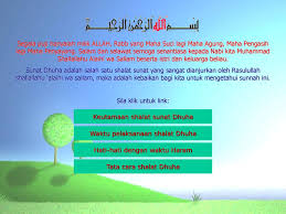 Waktu sholat dhuha merupakan waktu yang sangat bagus untuk memperbanyak ibadah baik sholat dhuha. Shalat Dhuha Ppt Download