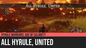 For the last five months, hyrule warriors has been a riot for zelda fans and renown warriors alike. Hyrule Warriors Age Of Calamity All Hyrule United