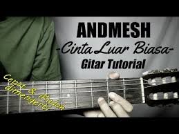 Cinta luar biasa video download. Download Lagu Cinta Luar Biasa Pake Gitar Mp3 Dan Mp4 Teranyar Gratis Gang Mp3