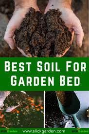 Best Soil Type For Garden Bed Vegetable Garden Raised Beds Garden Soil Mix Raised Garden Bed Soil