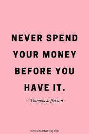 13 Inspirational Money Quotes To Help You Save Money Quotes Saving Money Quotes Money Quotes Motivational