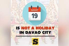 2 hours 45 minutes time difference: August 19 Not Holiday In Davao City Sunstar