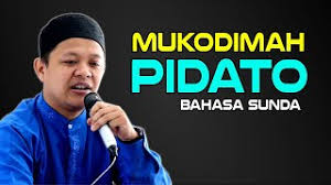 Mukadimah ceramah bahasa sunda untuk para santri, atau untuk anda yang sedang mencari contoh mukadimah menggunakan bahasa sunda, kalian biasa teks moqodimah pembukaan ceramah dakwah pidato jangan lupa tonton juga ilahilastulil firdausiahla versi angklung youtu.be mpyrvmsf4kw mukadimahceramah #pembukaanpidato #muqoddimahtausiyah penceramah atau. Mukodimah Pidato Bahasa Sunda Murwakanti Youtube
