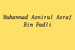 Umur 76 tahun) adalah seorang penulis dan penyair malaysia. Muhammad Asmirul Asraf Bin Fadli Peguam In Jalan Tun Razak
