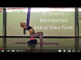 15 Minute Gentle Restorative Aerial Yoga Flow Sequence With Lindsay Nova Youtube Aerial Yoga Yoga Flow Sequence Aerial Yoga Poses