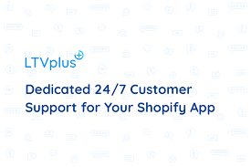 These requirements are focused on four key product areas: Dedicated 24 7 Customer Support For Your Shopify App Ltvplus