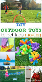 Diy Outdoor Toys To Get Kids Moving Inner Child Fun Outdoor Toys For Kids Diy Kids Toys Diy Outdoor Toys