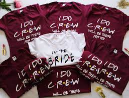 Bridal Party Friends Bachelorette Shirts Bridesmaid Party Etsy In 2021 Gifts For Wedding Party Friends Bridal Shower Bachelorette Party Shirts