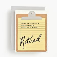 Happy retirement printable card funny retirement card. Happy On A Monday Retirement Card Paper Source