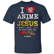I Love Anime But Jesus Always Comes First So Turn Down The Hentai