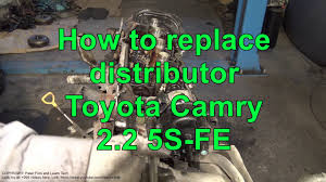 1987 toyota camry distributor cap leaking oil and. How To Replace Distributor Toyota Camry 2 2 Engine 5s Fe Youtube