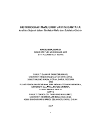 Untuk mengetahui bukti bahwa falsafah pancasila dijadikan sebagai dasar falsafah negara indonesia. Pdf Historiografi Manuskrip Jawi Nusantara Analisis Sejarah Dalam Tuhfat Al Nafis Dan Sulalat Al Salatin