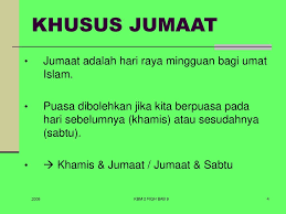 Hukum makruh ini tentu berlaku dalil hukum makruhnya menjalankan puasa sunah khusus pada hari jumat tersebut adalah hadis yang diriwayatkan istri rasulullah saw, juwairiyah ra Bab 9 Hari Hari Yang Dimakruhkan Padanya Berpuasa Ppt Download