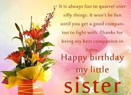 Short Funny Birthday Wishes For Younger Sister 106 Best Happy Birthday Wishes For Sister With Images My Happy Birthday Wishes In 2020 Happy Birthday Little Sister Birthday Wishes For Sister Sister Birthday Quotes
