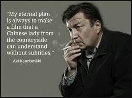 I love doing big movies. Film Director Quote Aki Kaurismaki Movie Director Quote Akikaurismaki Reidrosefelt Com Filmmaking Quotes Film Quotes Inspirational Movies