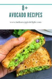 Avocado Recipes Indian Veggie Delight Avocado Recipes Veggie Delight Vegan Avocado Recipes