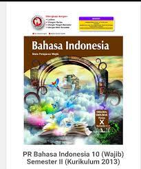 Aspek yang dinilai rubrik 4. Lks Bahasa Indonesia Kelas 10 Semester 2 Revisi Sekolah