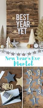 New Year S Eve Mantel New Year S Eve Crafts New Years Eve Decorations New Year S Eve Celebrations