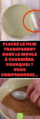 Placez Le Film Transparent Dans Le Moule A Charniere Pourquoi Vous Comprendrez Un Gateau Cremeux Frai Fraise Au Chocolat Gateau Cremeux Recette Tuperware