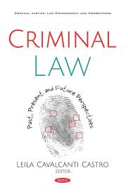 Criminal Law Past Present And Future Perspectives Nova Science Publishers Criminal Law Law Books Criminal