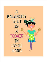 Saying A Balanced Diet Is A Cookie In Each Hand 8x10 By Posterpop Cookie Quotes Baking Quotes Hand Quotes