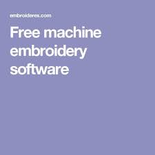 Free Machine Embroidery Software Free Machine Embroidery Embroidery Software Free Embroidery Software