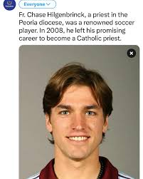 Fr. Chase Hilgenbrinck, a priest in the Peoria diocese, was a renowned  soccer player. In 2008, he left his promising career to become a Catholic  priest.