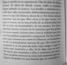 Es Racismo Twitterissa Intenta Tener Clara La Realidad Que Hay Tras Las Palabras Aceptacion E Integracion No Hay Motivo Para Que Intentes Ser Como Los Blancos Ni Fundamento De Su Presuntuosa