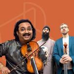 Violinist Indradeep Ghosh, Cellist Chris Votek, and Tabla Virtuoso Neelamjit Dhillon