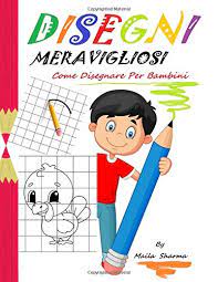 Come disegnare un volto 32 passaggi illustrato. Disegni Meravigliosi Come Disegnare Per Bambini Meravigliosi Disegni Facili Da Copiare A Matita E Poi Colorare Libri Per Bambini Italian Edition Sharma Maila 9798625549424 Amazon Com Books