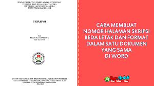 Cara Membuat Nomor Halaman Skripsi Beda Letak Dan Format Dalam Satu Dokumen Yang Sama Di Word Model Pembelajaran Persamaan Pendidikan