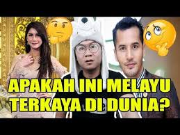 5 Orang Melayu Terkaya Di Malaysia Mungkin Di Dunia Indoreacttv Youtube
