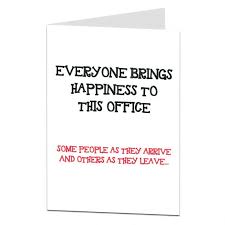 Be brave, be strong and be wise. What To Write In A Leaving Card Funny Silly Rude Ideas Limalima