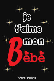 Je t'aime telle que tu es: Je T Aime Mon Bebe Idees De Cadeaux Romantique Pour La Saint Valentin Pour Amoureux Couple Petit Ami Petite Amie Copain Bebe Quoi Offrir Le Parfait Cadeau Original French Edition Bebe Amour 9798610857626