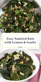 Recipe Easy Skillet Kale With Lemon Garlic Recipe How To Cook Kale Kale Recipes Sauteed Kale
