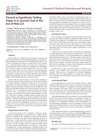 Purpose statements and research questions or hypotheses are interrelated elements. Pdf Present A Hypothesis Testing Paper In A Journal Club In The Era Of Web 2 0
