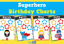 Superhero Birthday Charts Teacher Resources And Classroom