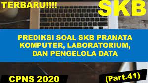 Alokasi formasi seleksi cpns kementerian kesehatan tahun 2019. Prediksi Soal Skb Pranata Komputer Laboratorium Pengelola Data Youtube