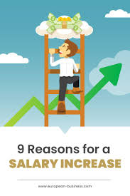 9 Reasons For A Salary Increase In 2020 Salary Increase Salary Job Satisfaction