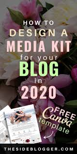 The Ultimate Guide To Creating A Media Kit For Your Blog In 2020 In 2020 Media Kit Blog Resources Blogging Inspiration