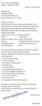 Tempat dan tanggal pembuatan surat, nomor surat, lampiran, hal, dan banyak lagi lainnya yang dibahas di supaya lebih jelas perhatikan penulisannya pada bagian selanjutnya. Contoh Surat Melamar Kerja Di Pt Atau Pabrik Untuk Bagian Marketing Ruangdiary Com
