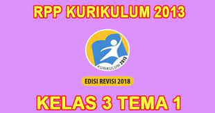 Check spelling or type a new query. Rpp Kelas 3 Tema 1 Kurikulum 2013 Revisi 2018 Sanjayaops