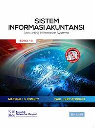 Informasi akuntansi merupakan sistem yang umumnya berbasis komputer dan metode untuk melacak. Sistem Informasi Akuntansi E13 Full Print