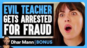 EVIL TEACHER Gets Arrested For FRAUD