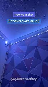 How To Make Cornflower Blue Led Light Colour Video Led Lighting Bedroom Led Lighting Diy Led Room Lighting