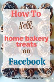 The Completely Legal Way To Sell Home Baked Goods Online - Better Baker Club