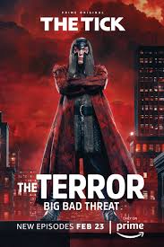 Check out the terror season 1 trailer starring ciarán hinds! The Blot Says The Tick Season 1 5 Teaser Character Television Posters